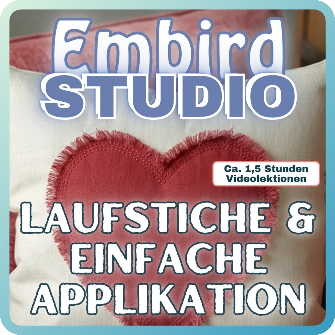 EMBIRD STUDIO - Laufstiche & einfache Applikation