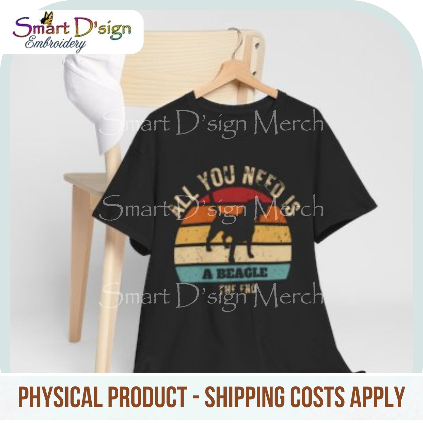 BEAGLE Dog LOVER SHIRT All You Need Is A Beagle