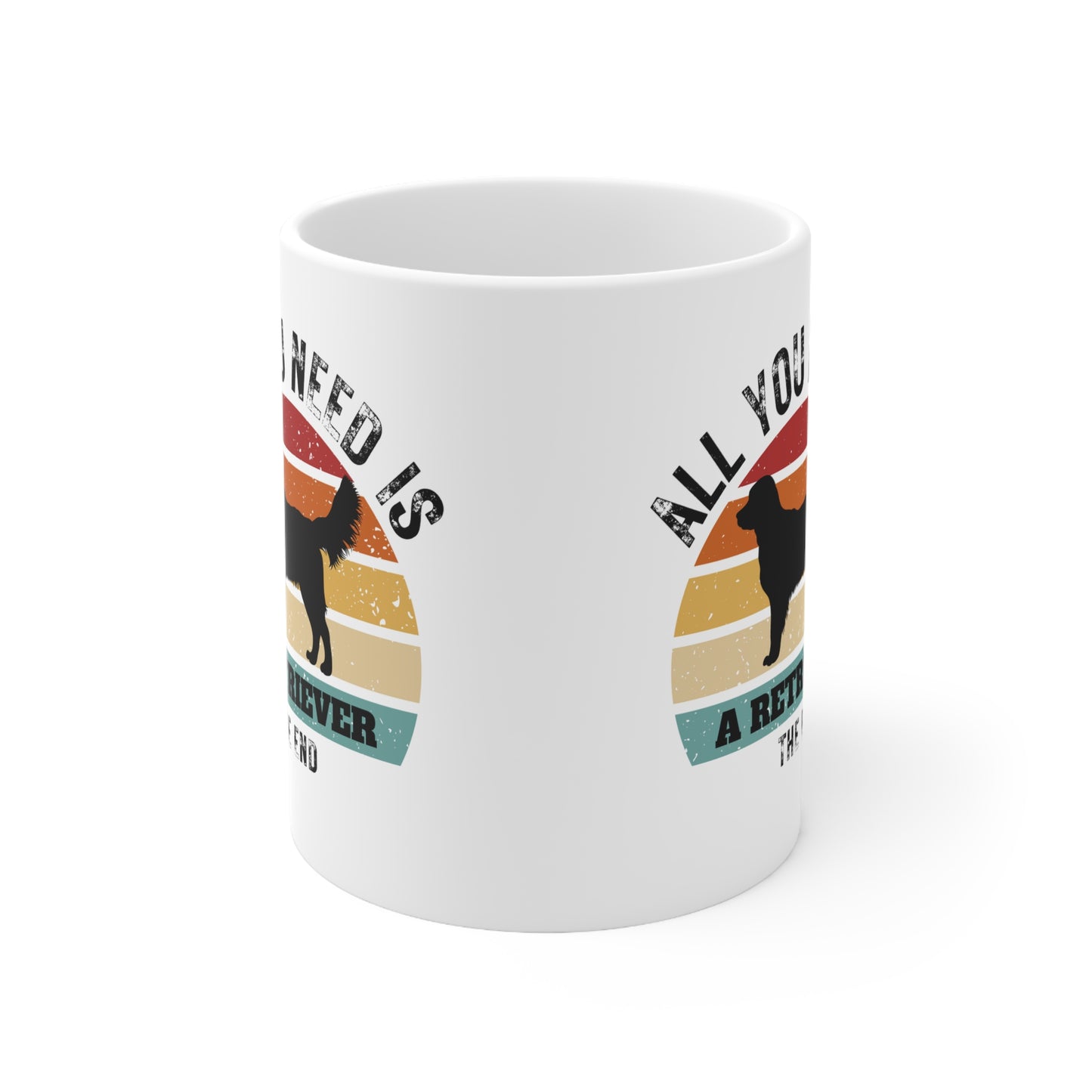 All You Need Is A RETRIEVER - The End | TASSE für Hundeliebhaber