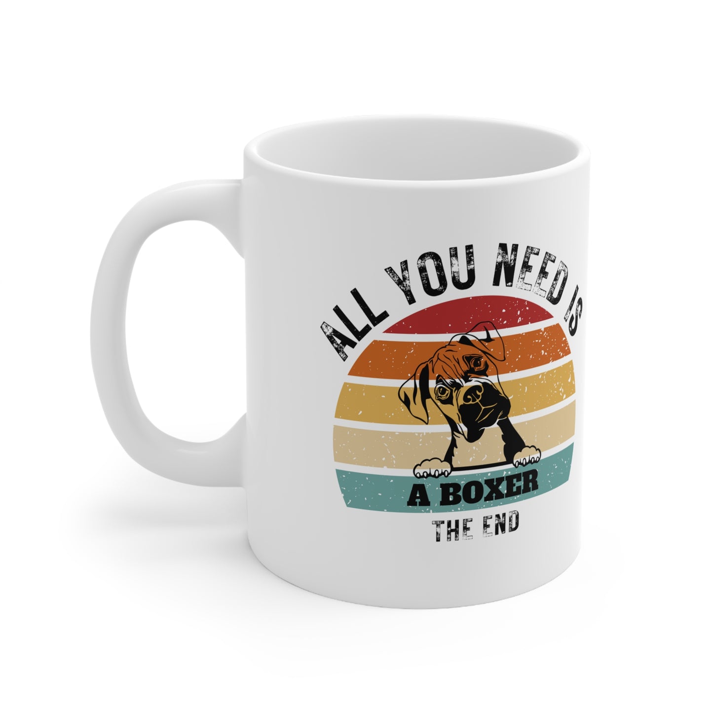 All You Need Is A BOXER - The End | TASSE für BOXER Liebhaber