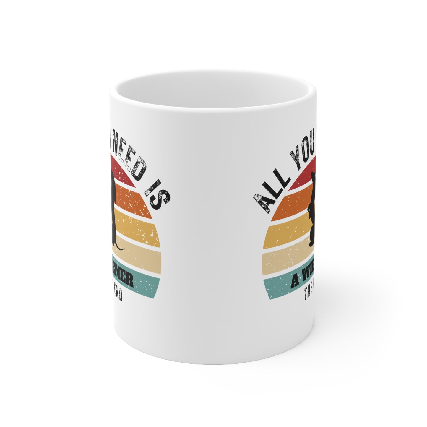 All You Need Is A WIENER - The End | TASSE für Hundeliebhaber