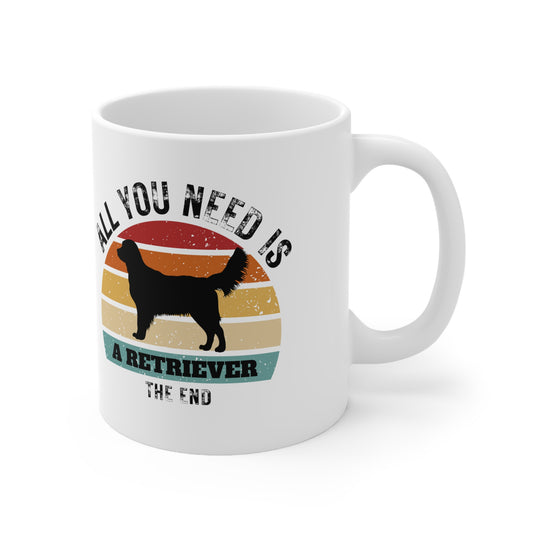 All You Need Is A RETRIEVER - The End | TASSE für Hundeliebhaber
